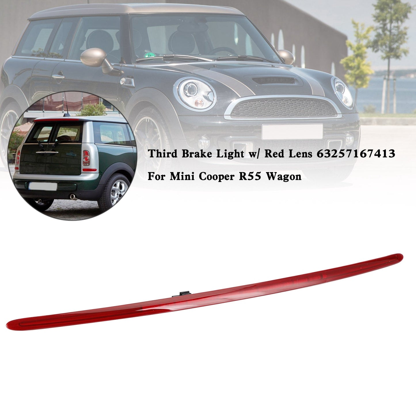 Mini Cooper R55 Wagon Terza luce freno con lente rossa 63257167413